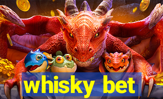 whisky bet